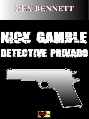cover image of Nick Gamble detective privado